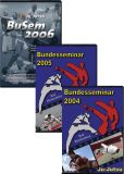 DJJV Bundesseminare 2006, 2005 & 2004